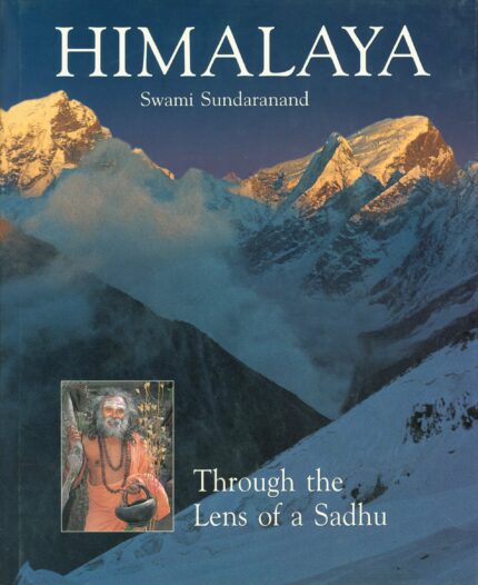 Himalaya: Through the Lens of a Sadhu
