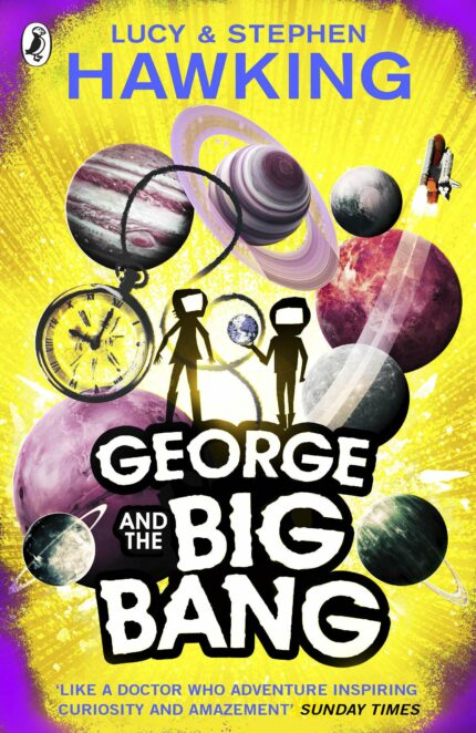 George and the Big Bang (Book 3) (George's Secret Key to the Universe)