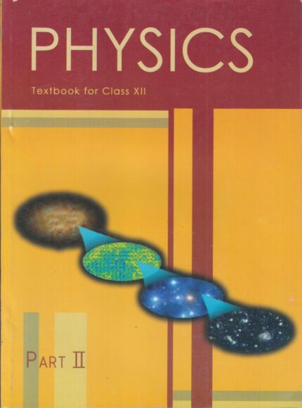 Physics II For Class - 12 - 12090
