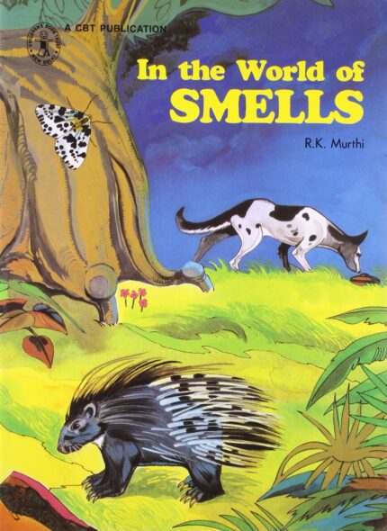 In The World of Smells (Children's Book Trust, New Delhi)