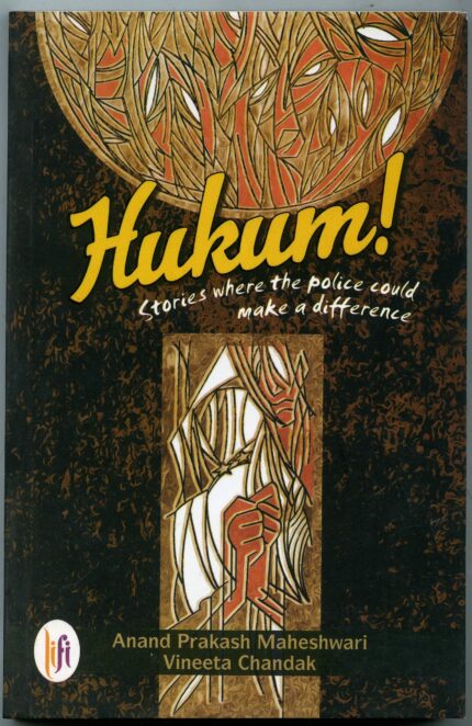 Hukum! : Stories where the Police could make a Difference