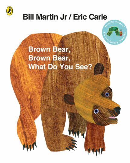 Brown Bear  Brown Bear  What Do You See?