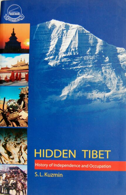 Hidden Tibet - History of Independence and Occupation
