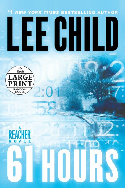 61 Hours: A Jack Reacher Novel: 14