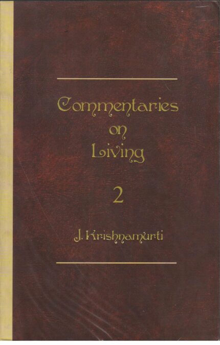 Commentaries on Living Second Series