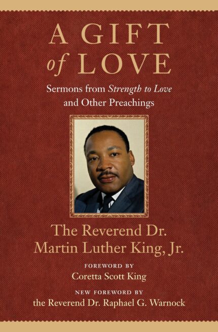 A Gift of Love: Sermons from Strength to Love (Penguin Modern Classics)