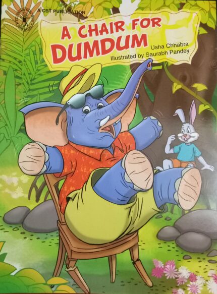 A Chair For Dumdum (Children's Book Trust, New Delhi)