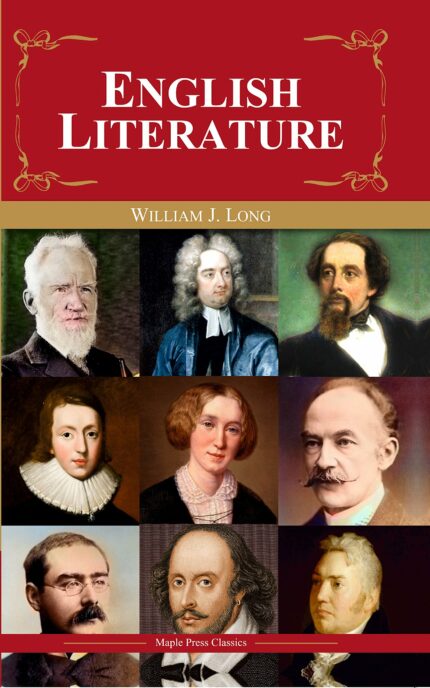 English Literature: Its History and Its Significance For the Life of the English-speaking World