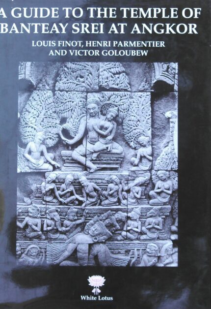 A Guide to the Temple Banteay Srei at Angkor