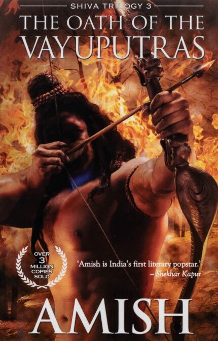 The Oath of the Vayuputras (Shiva Trilogy): 3