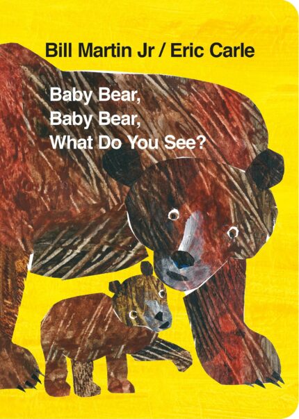 Baby Bear  Baby Bear  What do you See? (Board Book)