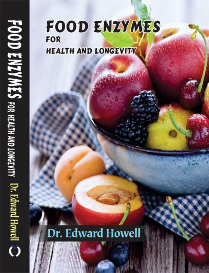Food Enzymes for Health and Longevity