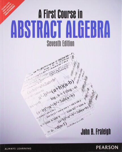 A First Course in Abstract Algebra  7e