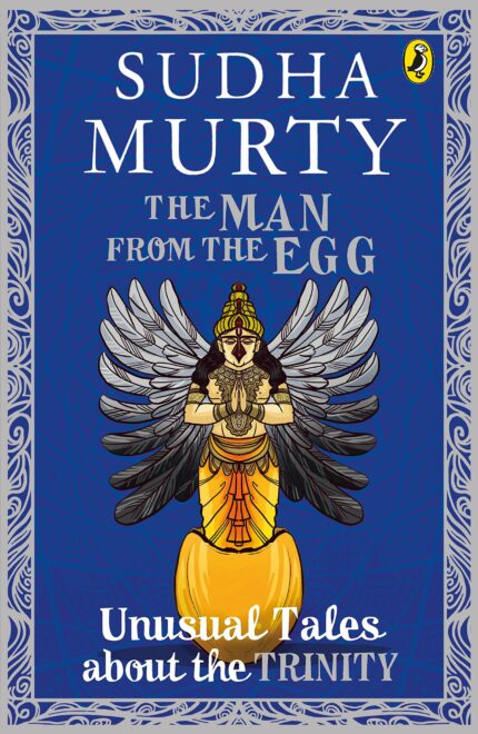 The Man From The Egg: Unusual Tales About The Trinity