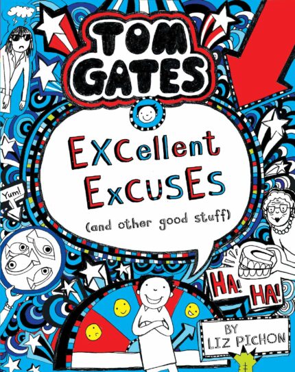 Tom Gates #02: Excellent Excuses and Other Good Stuff: Excellent Excuses Cand Other Good Stuff