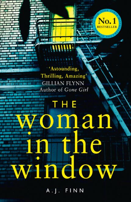 The Woman in the Window: The Number One Sunday Times bestselling debut crime thriller now a major film on Netflix!