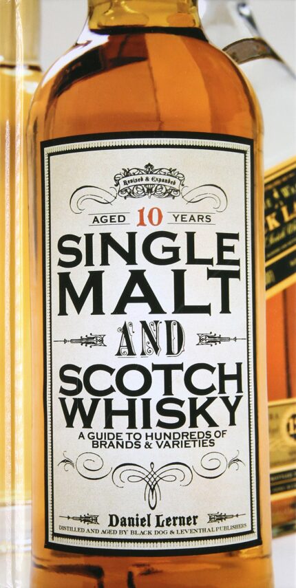 SINGLE MALT AND SCOTCH WHISKY