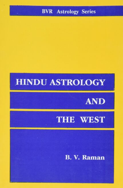 Hindu Astrology and the West (Astrology S.)