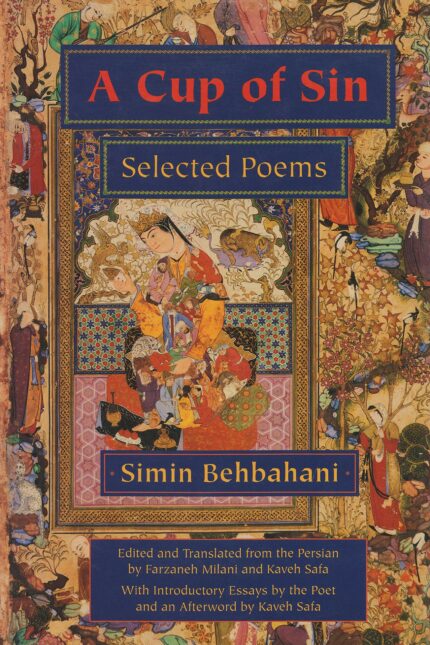 A Cup of Sin: Selected Poems (Middle East Literature In Translation)