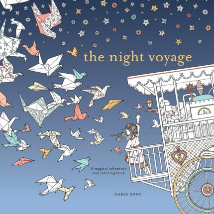 The Night Voyage: A Magical Adventure and Coloring Book: 3 (Time Adult Coloring Books)