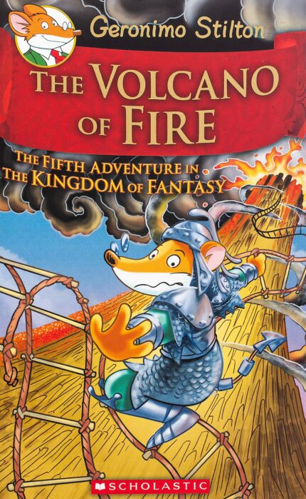 The Volcano of Fire: 5 Geronimo Stilton