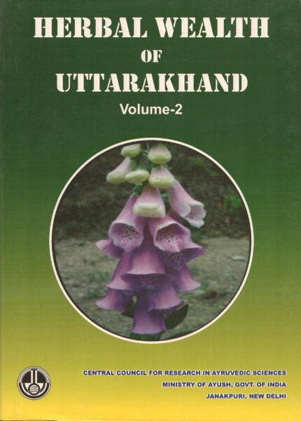 Herbal Wealth of Uttarakhand Volume 2