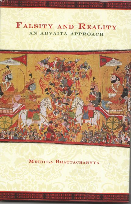 Falsity and Reality An Advaita Approach