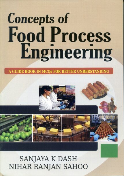 Concepts of Food Process Engineering